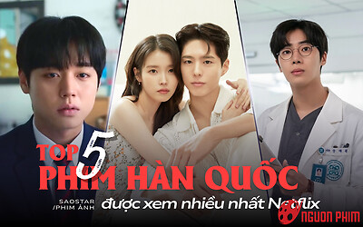 5 phim Hàn Quốc 2025 được xem nhiều nhất Netflix: Khi Cuộc Đời Cho Bạn Quả Quýt có lượt xem khủng
