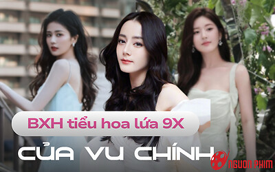 BXH tiểu hoa 9X của Vu Chính: Bạch Lộc thế mà thua xa Địch Lệ Nhiệt Ba