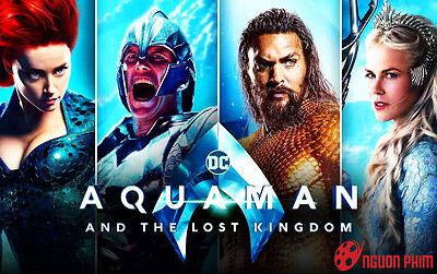 Giải mã sức hút của bom tấn siêu anh hùng được trông đợi nhất 2023: Aquaman Và Vương Quốc Thất Lạc