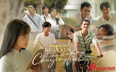 Ngày Xưa Có Một Chuyện Tình: Bản tình ca tuổi trẻ đẹp nhưng buồn