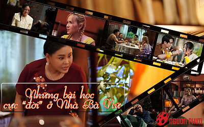 Những bài học thấm thía, rất đời khi xem Nhà Bà Nữ của Trấn Thành