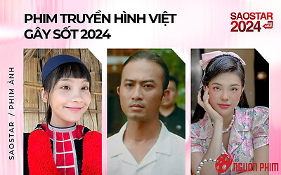 Những bộ phim truyền hình Việt gây sốt 2024: Độc Đạo và Đi Giữa Trời Rực Rỡ chiếm sóng