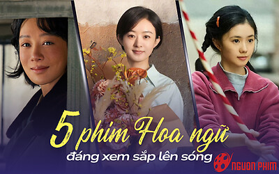 Top 5 phim Hoa ngữ đáng xem sắp lên sóng: Triệu Lệ Dĩnh trở lại đối đầu Dương Tử
