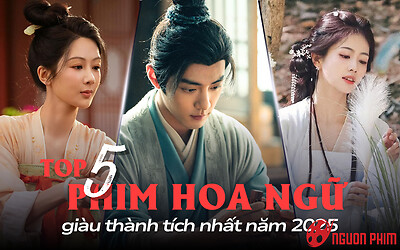 Top 5 phim Hoa ngữ giàu thành tích nhất 2025: Bất ngờ với thứ hạng của Bạch Lộc