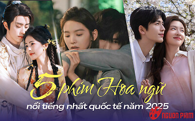 Top 5 phim Hoa ngữ hot nhất quốc tế năm 2025: Khó Dỗ Dành vẫn thống lĩnh top đầu