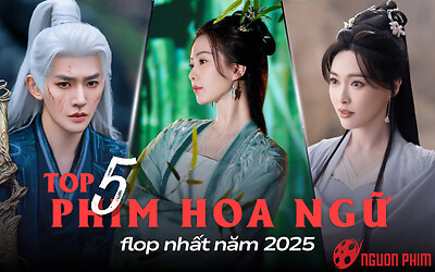 Top 5 phim Hoa ngữ năm 2025 flop nhất: Phim của iQIYI đã hết sức hút?