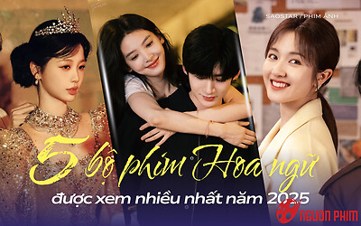 Top 5 phim Hoa ngữ ngôn tình được xem nhiều nhất 2025: Khó Dỗ Dành chễm chệ ngôi vương