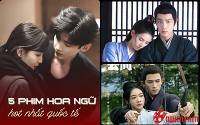 Top 5 phim Hoa ngữ nổi tiếng nhất quốc tế: Phim cổ trang lên ngôi