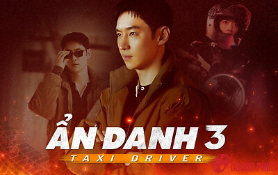 Top phim hot nhất hôm nay: Taxi Driver 3 dẫn dầu