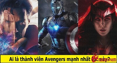 Xếp hạng sức mạnh thành viên Avengers mới cập nhật, ai mới là kẻ mạnh nhất cho tới lúc này?