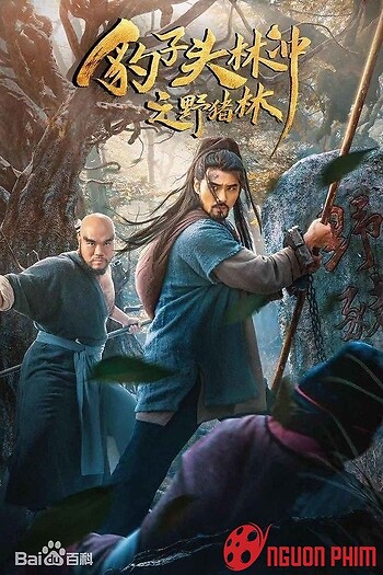 Anh Hùng Lâm Xung 2 : Dã Trư Lâm