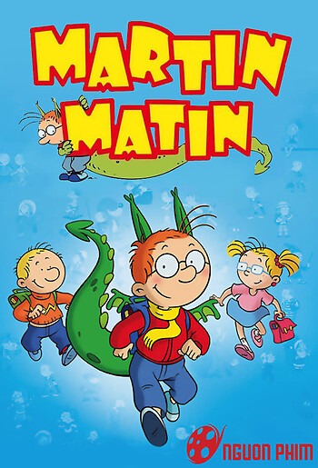 Buổi Sáng Diệu Kỳ Của Martin