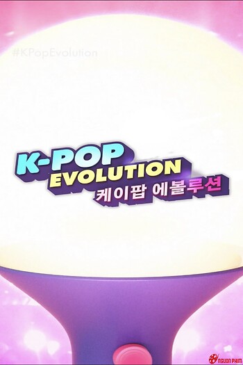 K-Pop: Hành Trình Tiến Hóa
