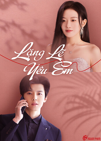 Lặng Lẽ Yêu Em
