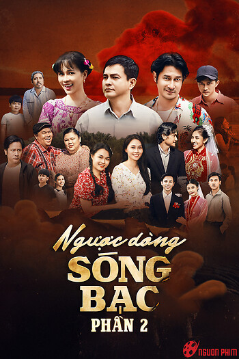 Ngược Dòng Sóng Bạc (Phần 2)