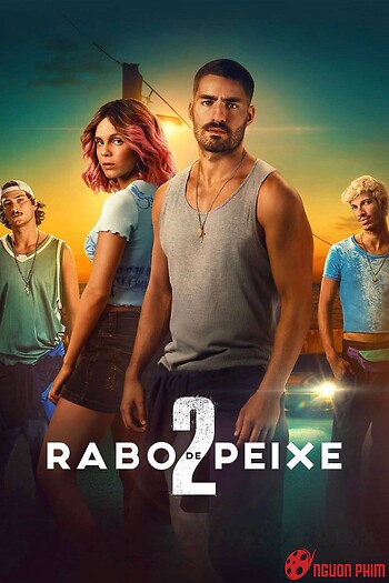 Sóng Triều Đổi Vận (Rabo De Peixe) (Phần 2)