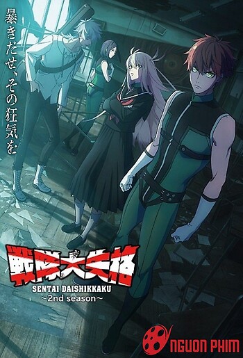 Tiến Lên! Chiến Đội Thất Sủng! (Sentai Daishikkaku) (Phần 2)