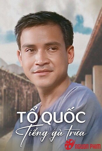 Tổ Quốc Tiếng Gà Trưa