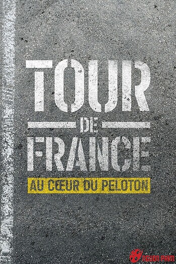 Tour De France: Trên Từng Dặm Đường (Phần 1)