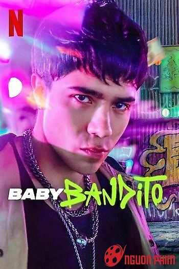 Baby Bandito (Phần 2)