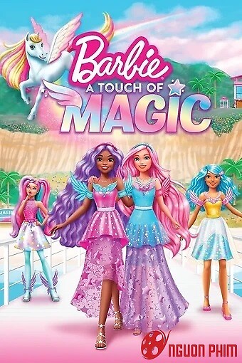 Barbie: Một Chút Phép Thuật (Phần 1)