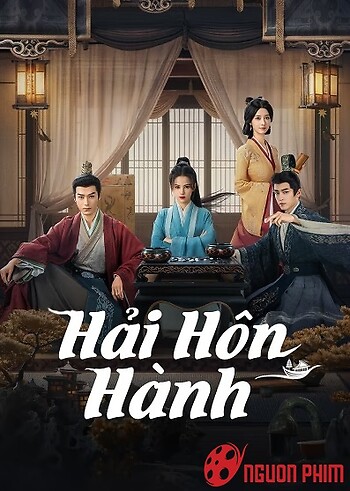 Hải Hôn Hành (Phần 1)