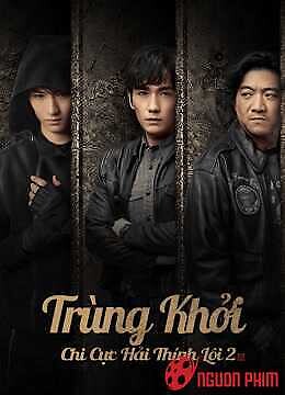 Trùng Khởi Chi Cực Hải Thính Lôi (Phần 2)