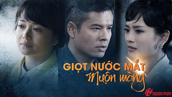 Giọt Nước Mắt Muộn Màng