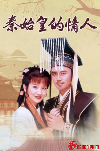 Người Tình Của Tần Thủy Hoàng