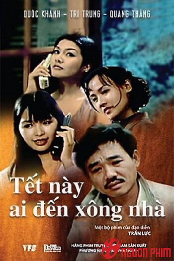 Tết Này Ai Đến Xông Nhà