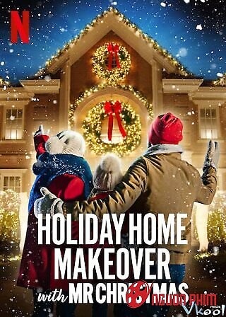 Mr. Christmas: Trang Hoàng Nhà Cửa Ngày Lễ
